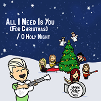 Maggie Rose - All I Need Is You (For Christmas) / O Holy Night