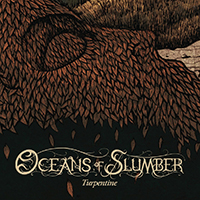 Oceans Of Slumber - Turpentine (Single)