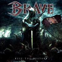 Brave (BRA) - Kill The Bastard