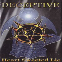 Deceptive - Heart Sweeted Lie (demo)