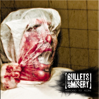 Bullets Of Misery - Purificatio Per Agone
