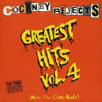 Cockney Rejects - Greatest Hits Vol. IV