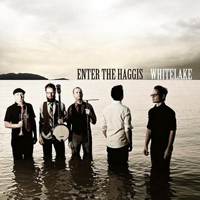 Enter The Haggis - Whitelake