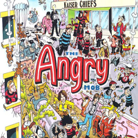 Kaiser Chiefs - The Angry Mob (Single)