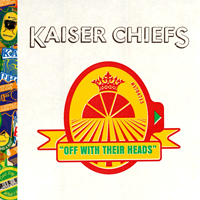 Kaiser Chiefs - Off With Their Heads (Japan Bonus)