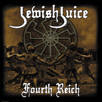 Jewish Juice - Fourt Reich