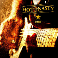 Hot & Nasty - Dirt