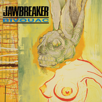 Jawbreaker - Bivouac (20th Anniversary Edition)