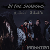 Manntra - In The Shadows (Single)