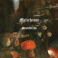 Melichrone - Standards