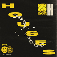 Houses - Hold Me Up (Single)