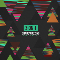 Zion I - ShadowBoxing: The Remixes