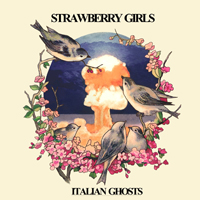 Strawberry Girls - Italian Ghosts (EP)
