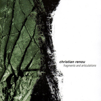 Renou, Christian - Fragments And Articulations