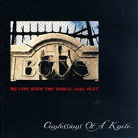 My Life With the Thrill Kill Kult - Confessions Of A Knife