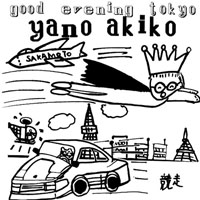 Yano, Akiko - Good Evening Tokyo