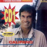 Califano, Franco - I Grandi Successi Originali (CD 1)