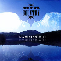 Big Country - Rarities VIII
