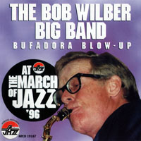Wilber, Bob - Bufadora Blow - Up