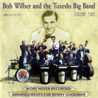 Wilber, Bob - More Never Recorded Arrangements For Benny Goodman, Vol. 2
