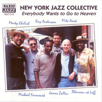 New York Jazz Collective - Everybody Wants to Go to Heaven