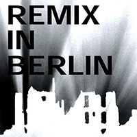 Cold In Berlin - Remix In Berlin (Single)