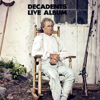 Decadents - Live Album