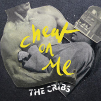 Cribs - Cheat On Me (Single)