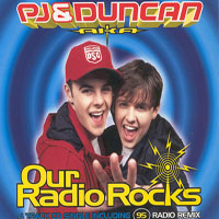 PJ & Duncan - Our Radio Rocks (Single)