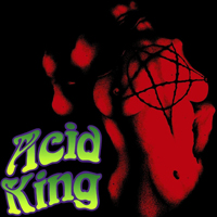 Acid King - Down With The Crown