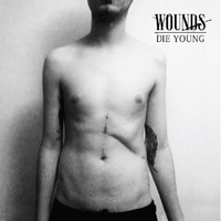 Wounds (Irl) - Die Young