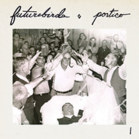 Futurebirds - Portico I (EP)
