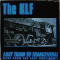 KLF - This Is What The KLF Is About I (CD 2: Last Train To Trancentral)