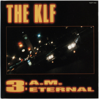 KLF - This Is What The KLF Is About I (CD 3: 3 A.M. Eternal)