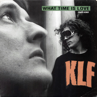 KLF - What Time Is Love (Power Remix) [12'' Single]