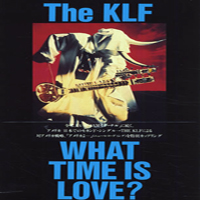 KLF - What Time Is Love? [Single] (Japan Edition)