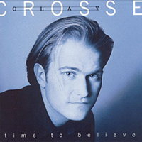 Crosse, Clay - Time to Believe