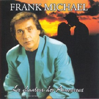 Michael, Frank - Le Chanteur Des Amoureux