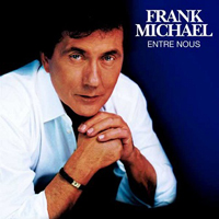 Michael, Frank - Entre Nous