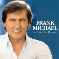 Michael, Frank - La Force Des Femmes