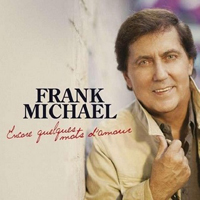 Michael, Frank - Encore Quelques Mots D'amour