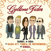 Gyllene Tider - Dags Att Tanka Pa Refrangen/Singel (Single)