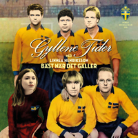 Gyllene Tider - Bast Nar Det Galler (Med Linnea Henriksson) (12'' Single)