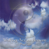 Sills, Paul - Walking Across Heaven