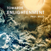 Sills, Paul - Towards Enlightenment