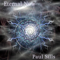 Sills, Paul - Eternal Now