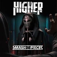 Smash Into Pieces - Higher (Single)