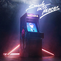 Smash Into Pieces - Arcadia (Single)
