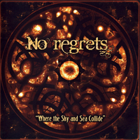 No Regrets (Geo) - Where The Sky And Sea Collide