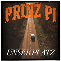 Prinz Pi - Unser Platz (Single)